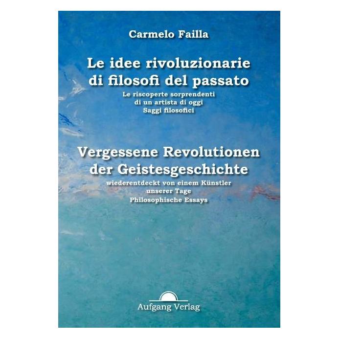 Aufgang Idee rivoluzionarie del passato (Deutsch, Italienisch, Softcover, Carmelo Failla) (55608014)