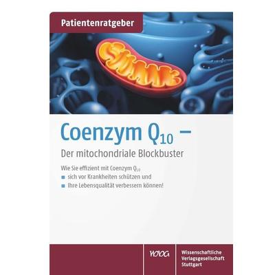 Coenzym Q10, Geheftet von Uwe Gröber,Klaus Kisters, Wissenschaftliche Verlagsgesellschaft, 978-3-8047-3884-3
