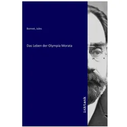 Das Leben der Olympia Morata, Sachbücher von Jules Bonnet