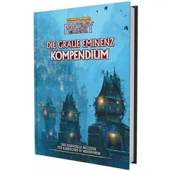 WFRSP - Die Graue Eminenz - Kompendium, Belletristik von Andy Law, Dave Allen, Graeme Davis, Phil Gallagher, Derrick Norton, Jim Bambra, Sean Masterson, Paul Cockburn, Carl Sargent, Anthony Ragan, Pádraig Murphy, Simon Wiseman, Philip Wells