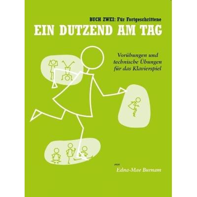 Ein Dutzend Am Tag Band 2 - Für Fortgeschrittene -