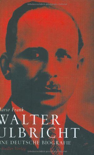 Mario Frank - Walter Ulbricht: Eine deutsche Biografie - Preis vom 09.10.2026 07:28:09 h