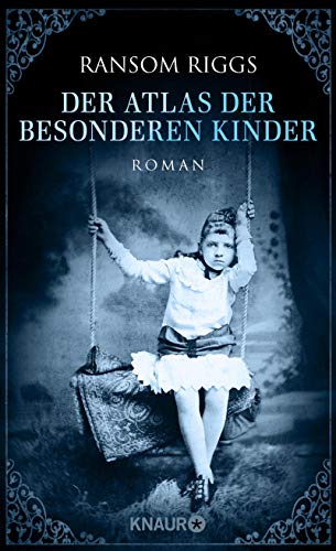 Ransom Riggs - Der Atlas der besonderen Kinder: Roman (Die besonderen Kinder, Band 4) - Preis vom 18.10.2026 19:22:15 h