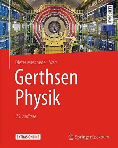 Dieter Meschede - Gerthsen Physik (Springer-Lehrbuch) - Preis vom 14.10.2026 23:07:16 h
