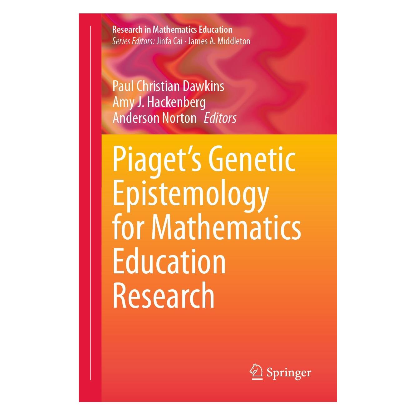 Springer Piagets Genetic Epistemology for Mathe (Englisch, Hardcover, Amy J. Hackenberg, Anderson Norton, Paul Christian Dawkins) (9783031473852)