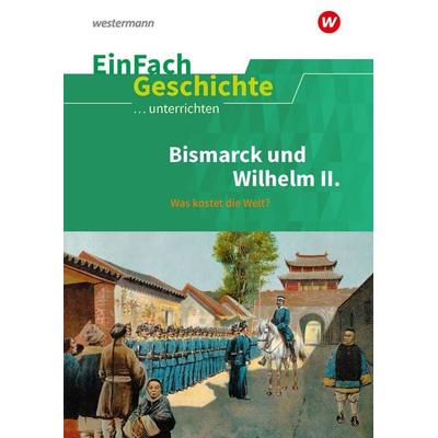 EinFach Geschichte ...unterrichten, Taschenbuch von Marco Anniser, Schöningh Verlag in Westermann Bildungsmedien, 978-3-14-024755-9