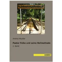 Pastor Felke und seine Heilmethode, Sachbücher