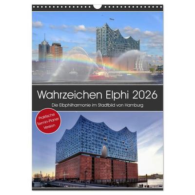 Wahrzeichen Elphi (Wandkalender 2026 DIN A3 hoch), CALVENDO Monatskalender