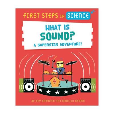 First Steps in Science: First Steps in Science: What is Sound?, Taschenbuch von Kay Barnham, Hachette Children's Book, 978-1-5263-2023-0