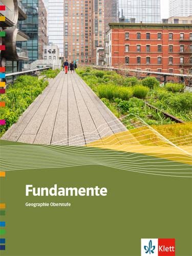 Fundamente Geographie Oberstufe: Schulbuch Klasse 10-13 - Preis vom 14.10.2026 23:07:16 h
