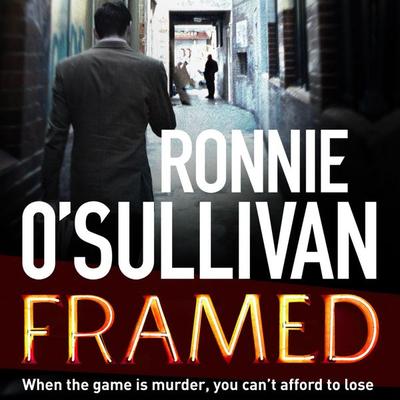 Framed - Ronnie O'Sullivan; Audio, 9781509876402