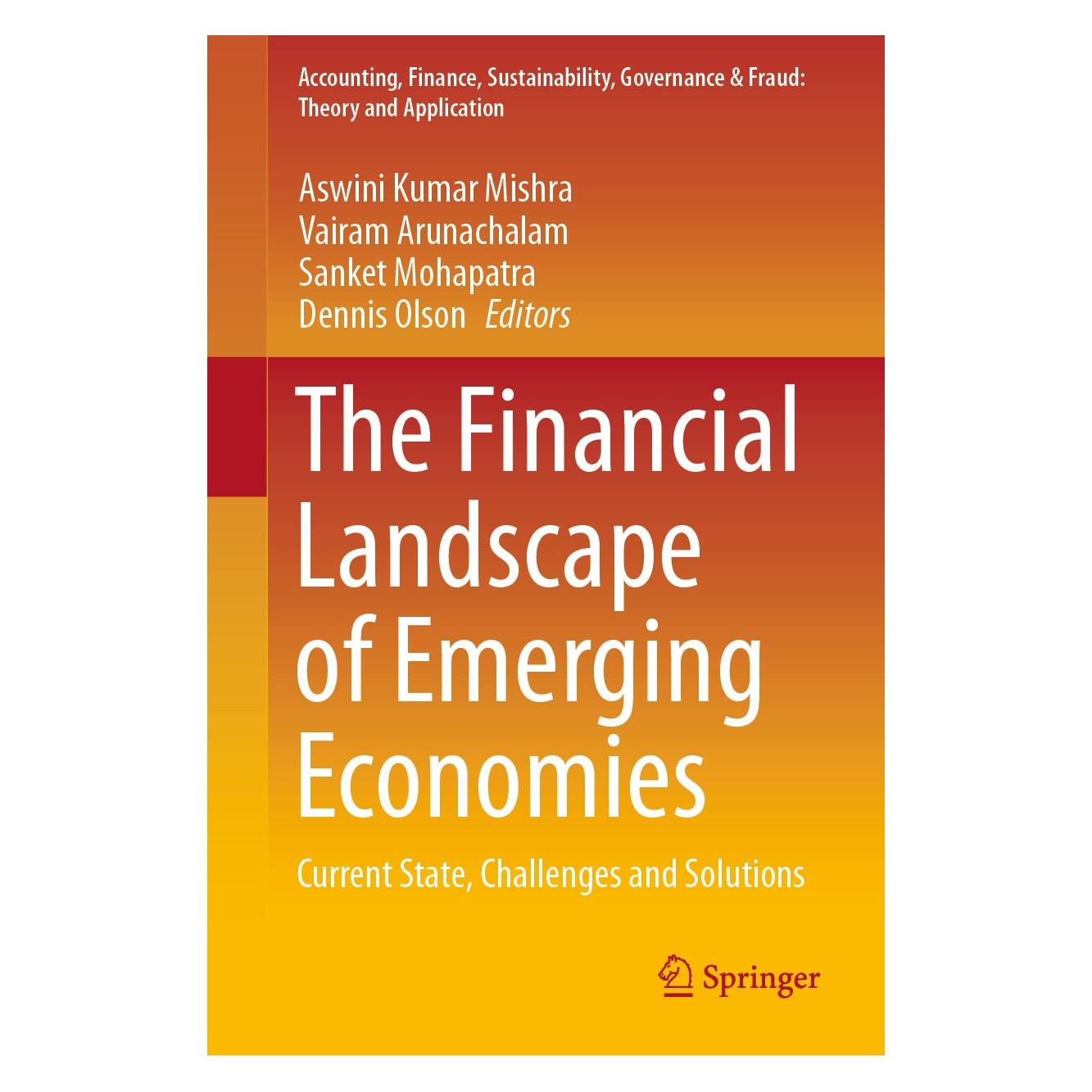Springer The Financial Landscape of Emerging Economies (Englisch, Hardcover, Aswini Kumar Mishra, Dennis Olson, Sanket Mohapatra, Vairam Arunachalam) (9783030600075)