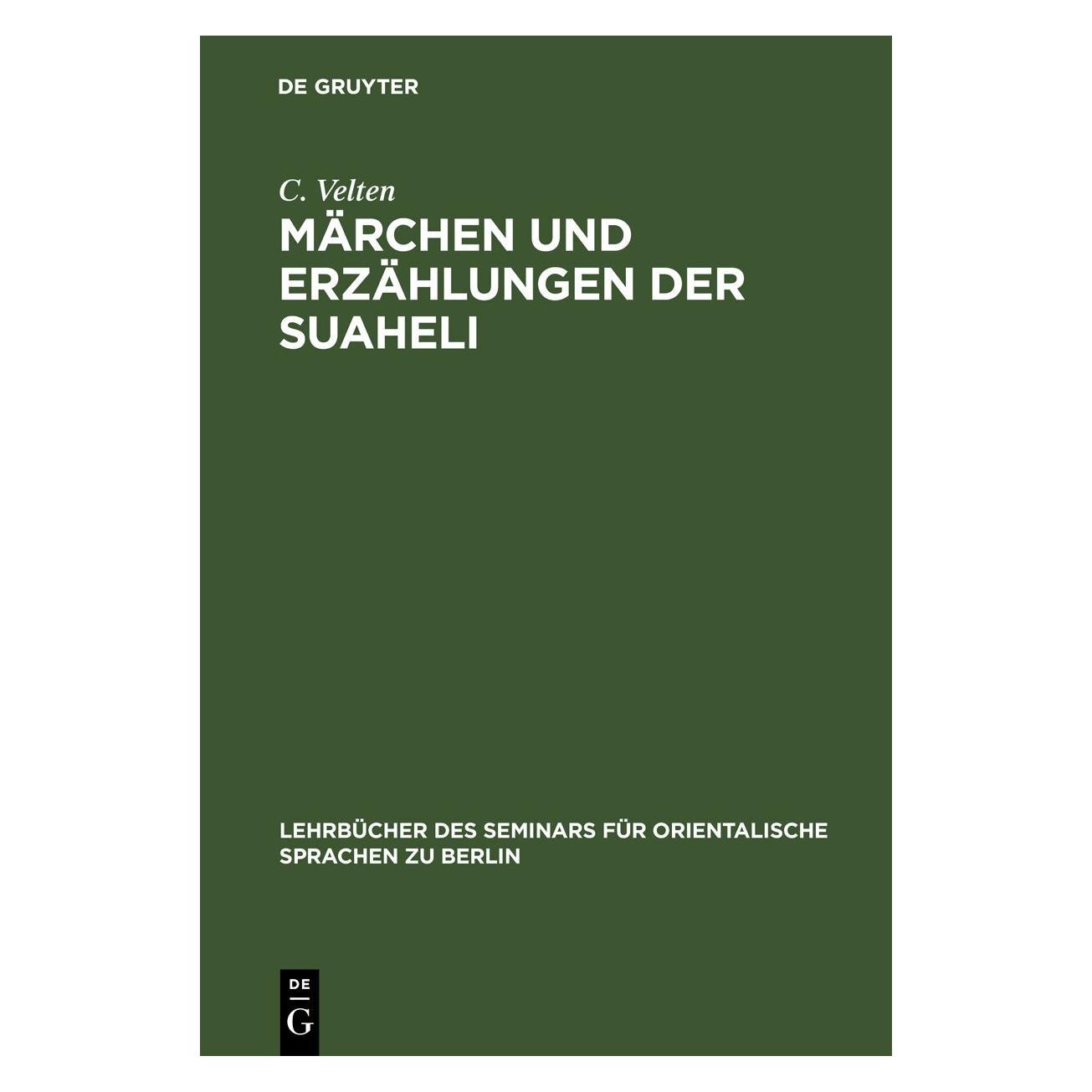 De Gruyter Velten:Märchen und Erzählungen der Suah (Deutsch, Hardcover, C. Velten) (67780823)
