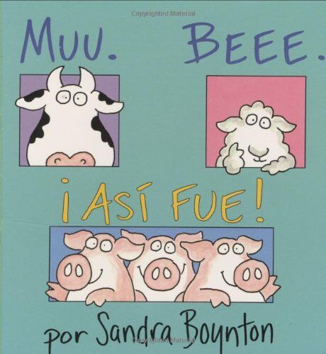 Sandra Boynton - Muu. Beee. ¡Así fue! (Moo, Baa, La La) (Serious Silliness in Spanish!) - Preis vom 09.10.2026 07:28:09 h