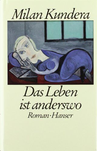 Milan Kundera - Das Leben ist anderswo: Roman - Preis vom 05.10.2026 03:47:11 h