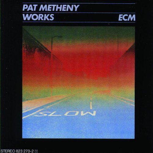 Pat Metheny - Works - Preis vom 09.10.2026 07:28:09 h