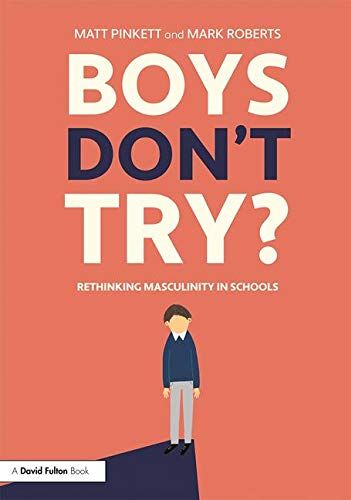 Matt Pinkett - Boys Don't Try? Rethinking Masculinity in Schools - Preis vom 30.09.2026 22:30:23 h