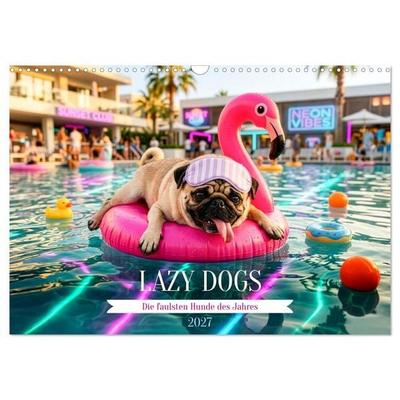 Lazy Dogs - Die faulsten Hunde des Jahres (Wandkalender 2027 DIN A3 quer), CALVENDO Monatskalender