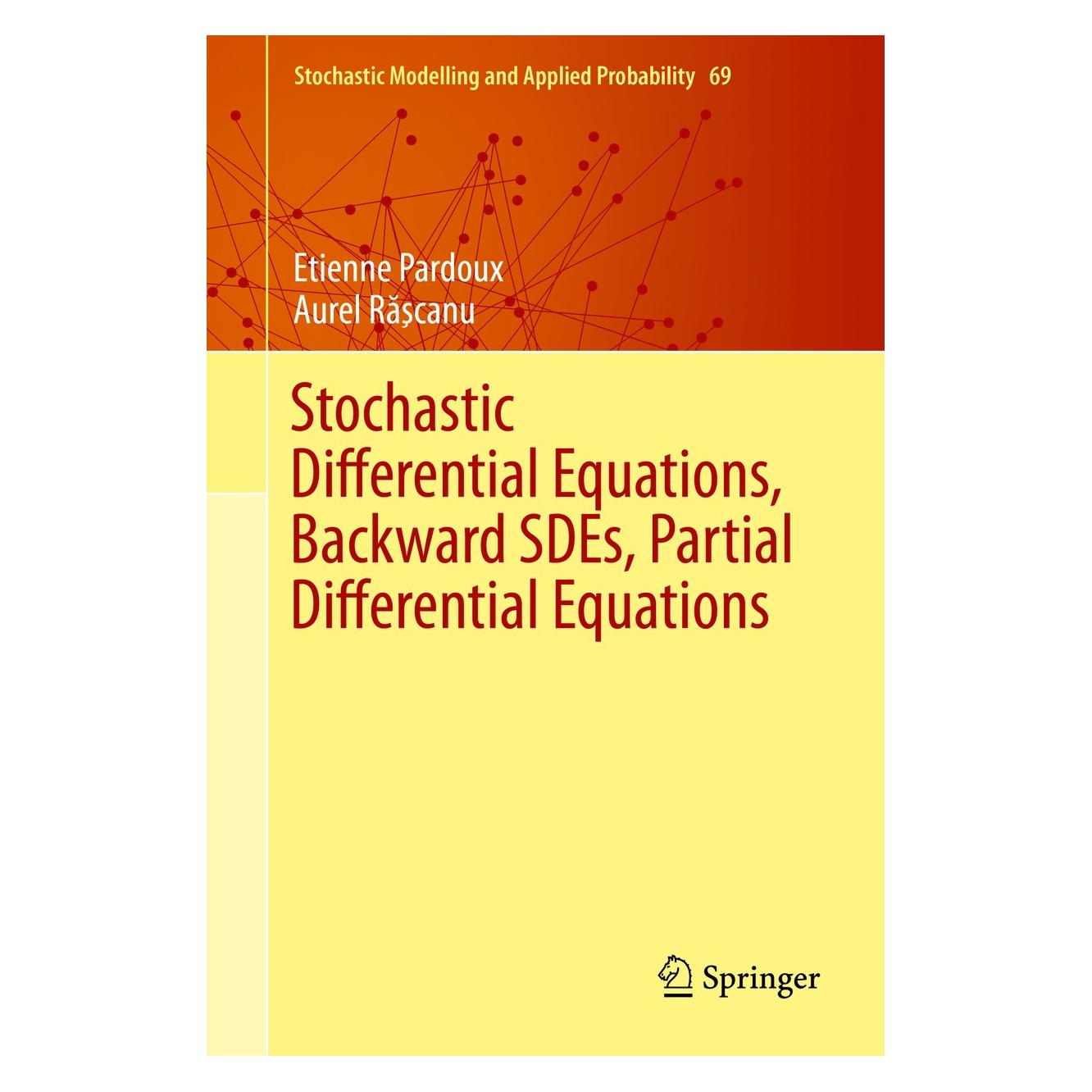 Springer Pardoux:Stochastic Differential Equatio (Englisch, Hardcover, Aurel Rşcanu, Etienne Pardoux) (9783319057132)