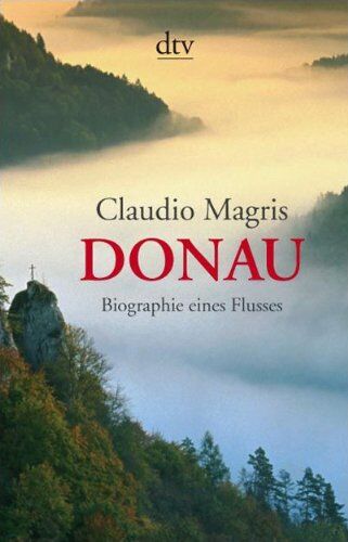 Claudio Magris - Donau: Biographie eines Flusses - Preis vom 09.10.2026 07:28:09 h