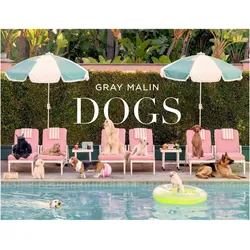 Gray Malin: Dogs, Ratgeber von Gray Malin