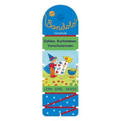 Bandolo. Zahlen, Buchstaben, Vorschulwissen, Gebundene Ausgabe von Friederike Barnhusen, Arena, 978-3-401-72015-9