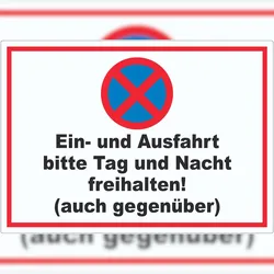 HB-Druck Parken verboten Ein- und Ausfahrt Tag und Nacht freihalten auch gegenüber Aufkleber A8 (52x74mm)