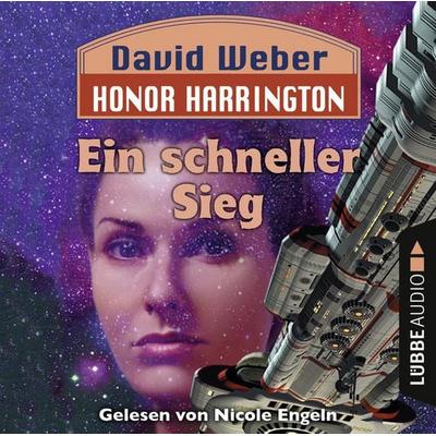 Ein schneller Sieg - Honor Harrington, Teil 3 - David Weber, Audio, 9783838785899