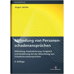 Abfindung von Personenschadenansprüchen, Fachbücher von Jürgen Jahnke