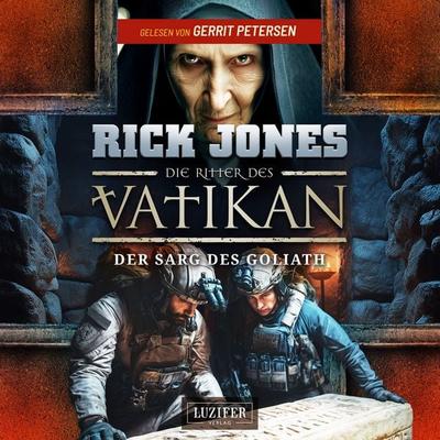 DER SARG DES GOLIATH (Die Ritter des Vatikan 21) - Rick Jones, Audio, 4069829569651