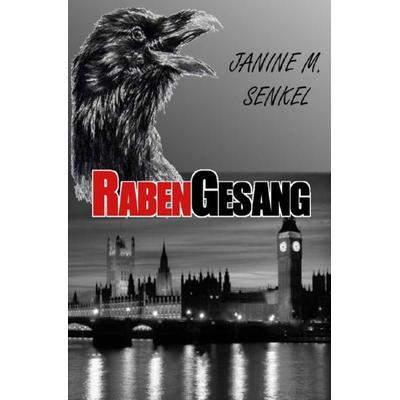 Rabengesang, Taschenbuch von Janine Senkel (geb. Günther), Epubli, 978-3-7375-0896-4