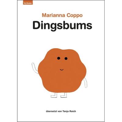 Dingsbums, Gebundene Ausgabe von Marianna Coppo, Leykam, 978-3-7011-8400-2