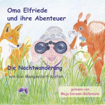 Oma Elfriede und ihre Abenteuer - Gisi Mengesdorf-Kasten, Audio, 9783689832575