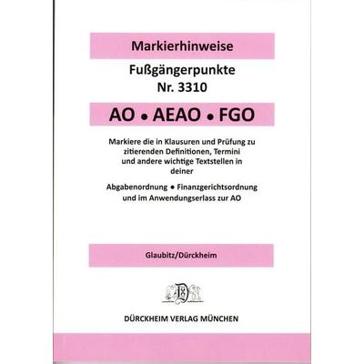 ABGABENORDNUNG & FGO Dürckheim-Markierhinweise/Fußgängerpunkte für das Steuerberaterexamen: Dürckheim'sche Markierhinweise, Taschenbuch von Thorsten