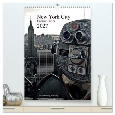 New York City 2027 • Classic Views (hochwertiger Premium Wandkalender 2027 DIN A2 hoch), Kunstdruck in Hochglanz
