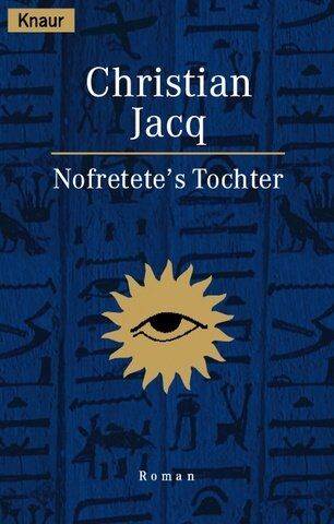 Christian Jacq - Nofretete's Tochter - Preis vom 30.09.2026 22:30:23 h
