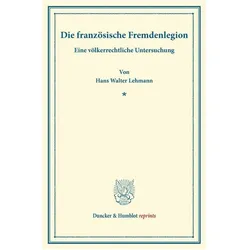 Die französische Fremdenlegion, Fachbücher von Hans Walter Lehmann