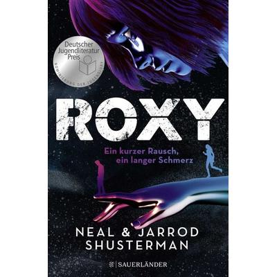 Roxy, Taschenbuch von Neal Shusterman,Jarrod Shusterman, Fischer Sauerländer