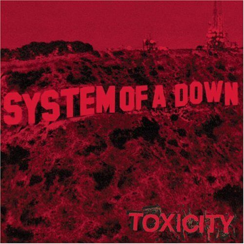 System of a Down - Toxicity - Preis vom 09.10.2026 07:28:09 h