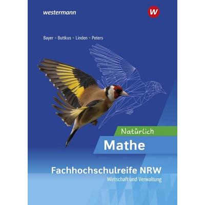 Natürlich Mathe - Ausgabe für die Höhere Berufsfachschule - Fachrichtung Wirtschaft und Verwaltung- in Nordrhein-Westfalen, Taschenbuch von Margrit