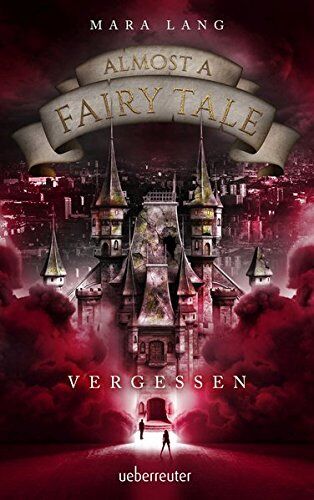 Mara Lang - Almost a Fairy Tale - Vergessen - Preis vom 09.10.2026 07:28:09 h