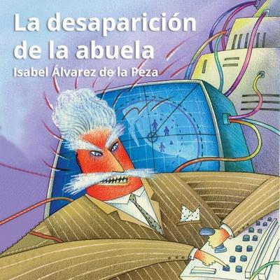 La desaparición de la abuela - Isabel Álvarez de la Peza, Audio, 9789177913535