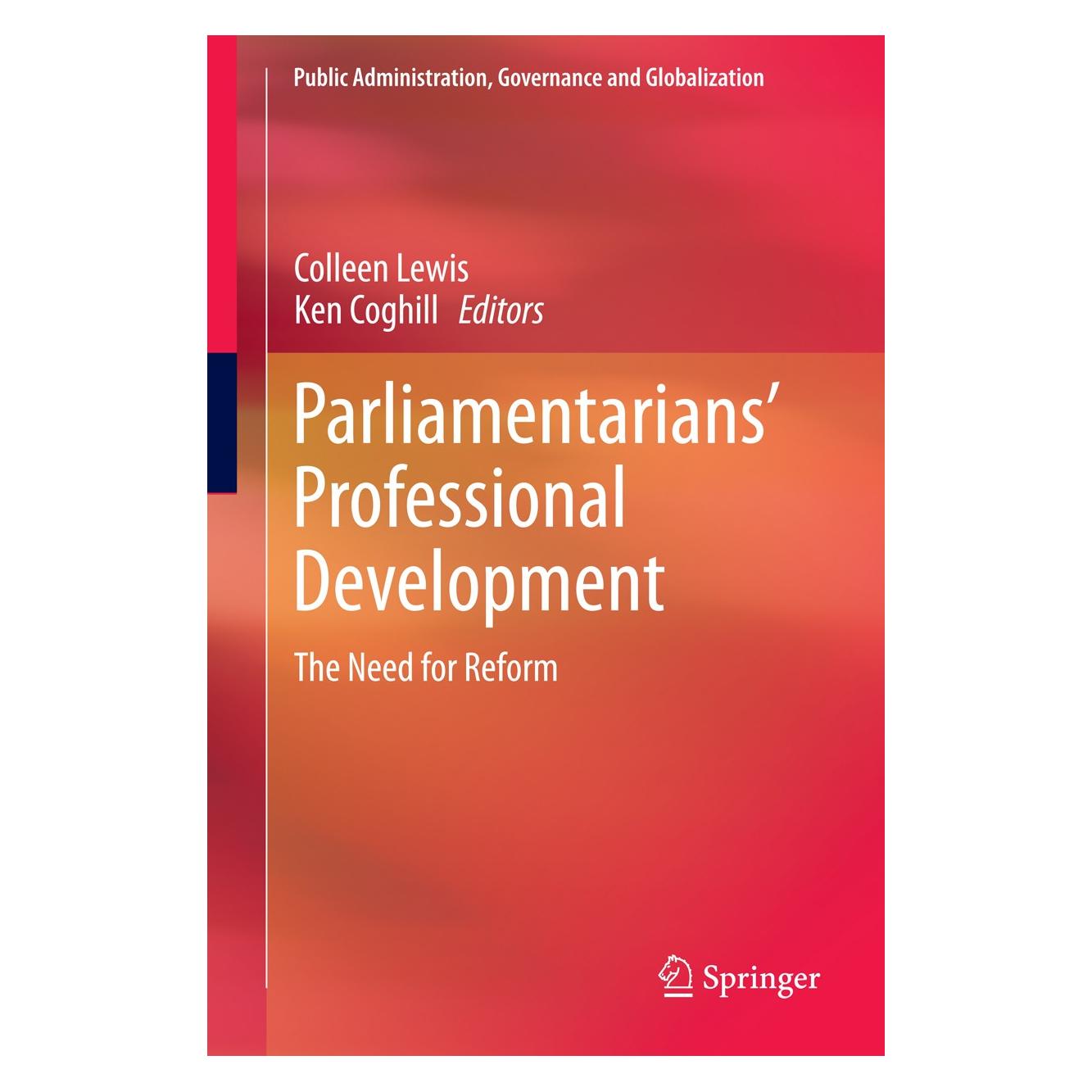 Springer Parliamentarians Professional Developme (Englisch, Hardcover, Colleen Lewis, Ken Coghill) (9783319241791)
