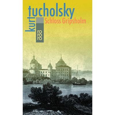 Schloß Gripsholm, Taschenbuch von Kurt Tucholsky, Rowohlt Taschenbuch, 978-3-499-10004-8