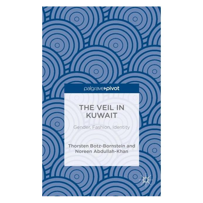 Palgrave Macmillan Botz-Bornstein:The Veil in Kuwait (Englisch, Hardcover, Noreen Abdullah-Khan, Thorsten Botz-Bornstein) (63299947)