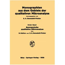 Anorganische Qualitative Mikroanalyse, Fachbücher von Anton A Benedetti-Pichler, Hanns Malissa