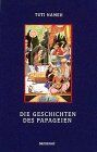 Siegfried Schaarschmidt - Die Geschichten des Papageien: Tuti Nameh - Preis vom 02.10.2026 23:42:20 h