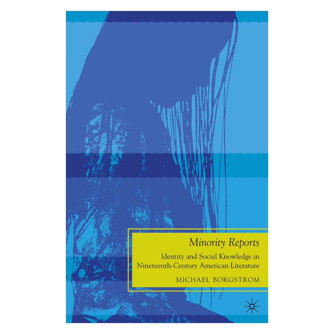Springer Minority Reports (Englisch, Softcover, M. Borgstrom) (55818796)