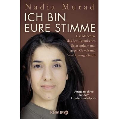 Ich bin eure Stimme, Taschenbuch von Nadia Murad, Knaur Taschenbuch