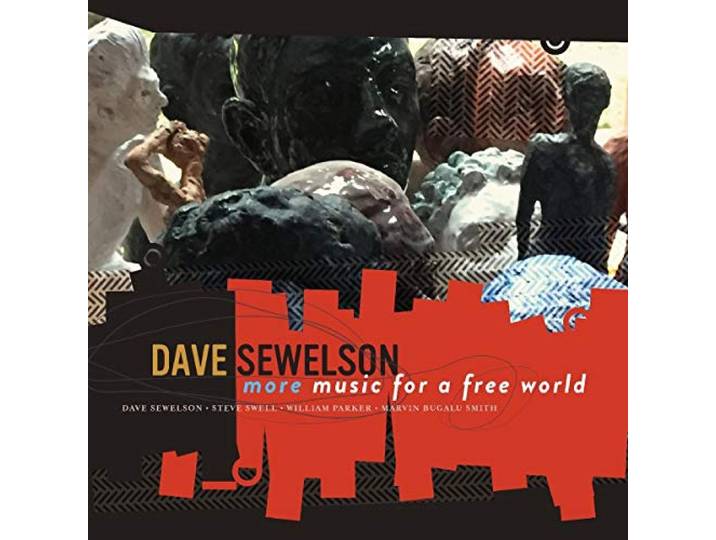 Dave Sewelson - More Music For A Free World